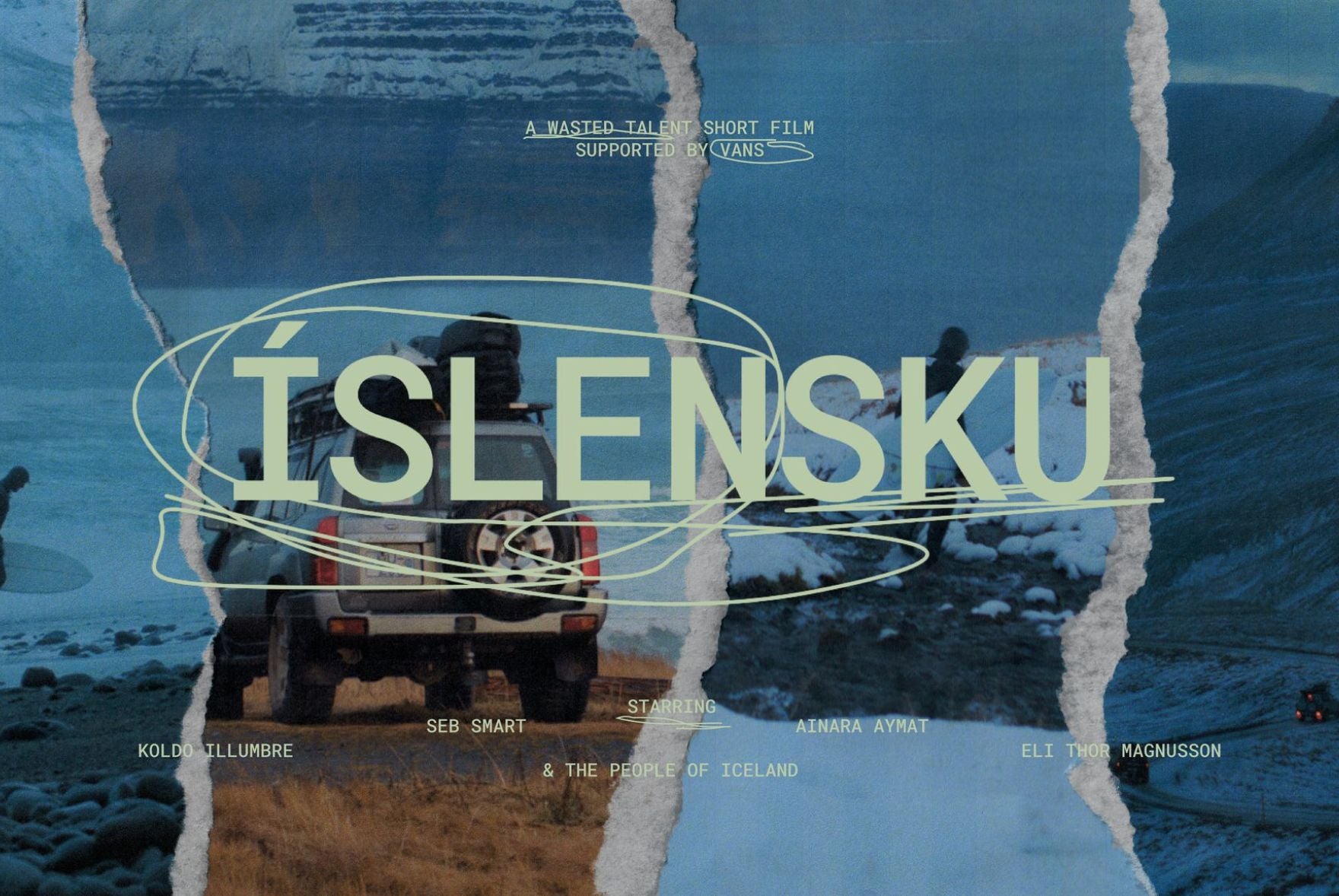 islensku a surf video by wasted talent mag supported by vans shot in iceland