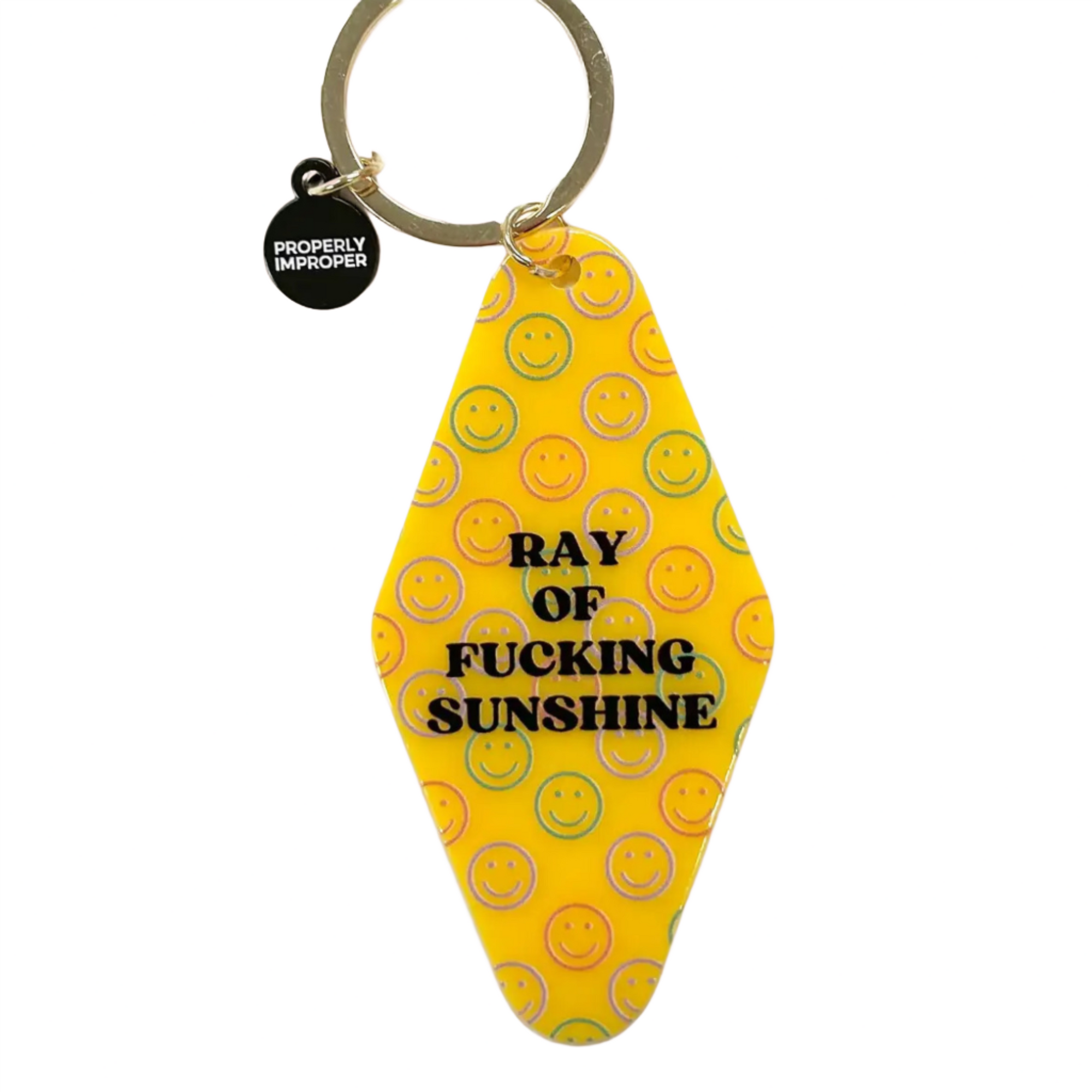 Ray of Fucking Sunshine W/ Smiley Faces Key Chain