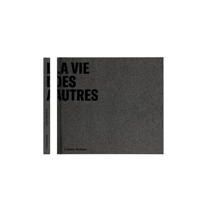 La Vie des Autres Photo Book by Fabien Voileau